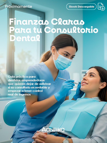 Finanzas claras para tu consultorio dental